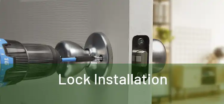  Lock Installation 